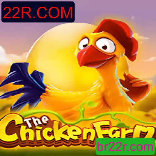 Descubra o Fascinante Mundo de ChickenFarm com 22R.COM